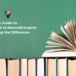 Understanding the differences between Neurotypical vs Neurodivergent Individuals