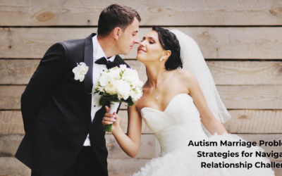 Autism Marriage Problems: Strategies for Navigating Relationships